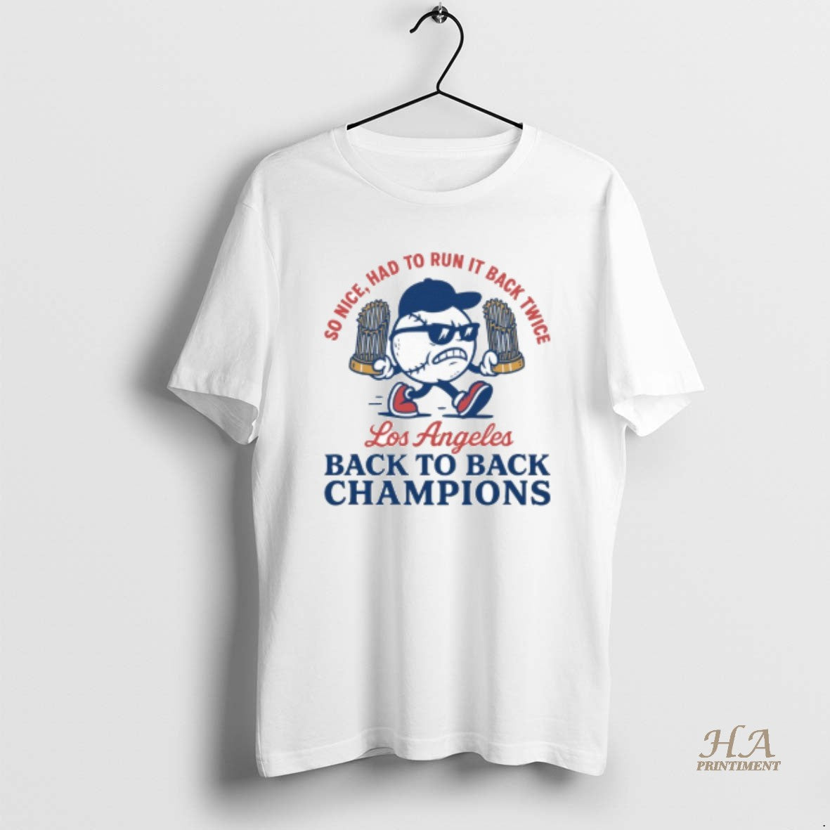 Official So Nice Had To Run It Back Twice Los Angeles Dodgers World Series Champions