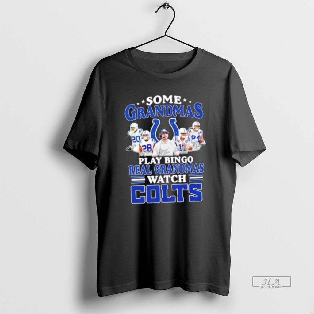 Official Some Grandmas Play Bingo Real Grandmas Watch Indianapolis Colts Coach Shane Steichen And Players