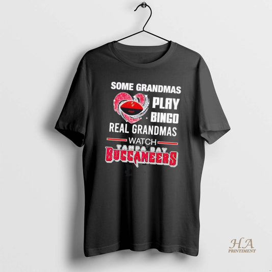Official Some Grandmas Play Bingo Real Grandmas Watch Tampa Bay Buccaneers