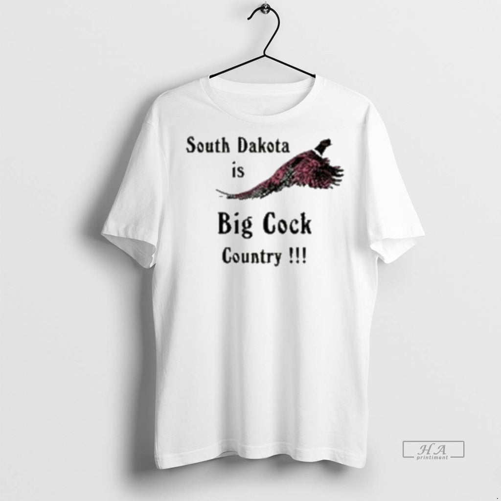 Official South Dakota Is Big Cock Country Pheasant Bird Shirt