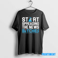 Official Start Spreading The News Bitches 2025 Tee Sweater