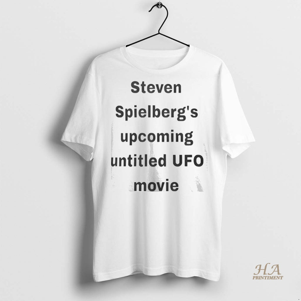 Official Steven Spielbergs Upcoming Untitled Ufo Movie Shirt