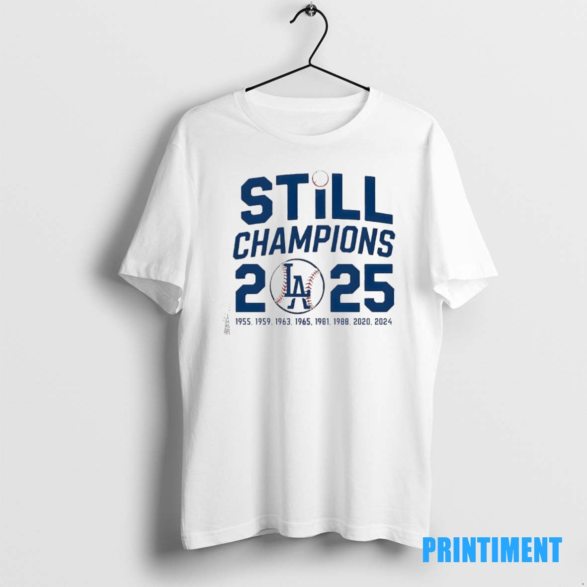 Official Still Champions Los Angeles Dodgers 2025 Tee Sweater