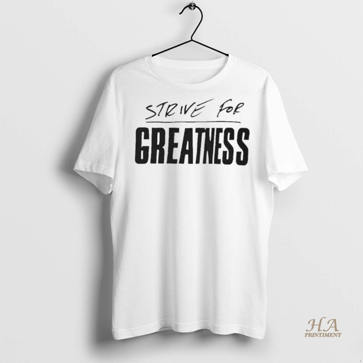 Official Strive For Greatness Shirt