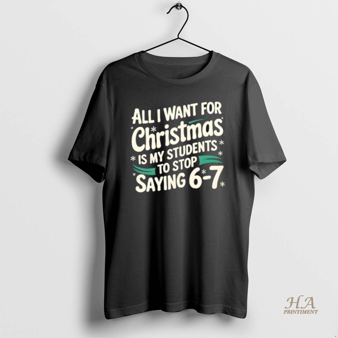 Official Students Saying 6 7 67 Six Seven Funny Teacher Christmas