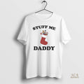 Official Stuff Me Daddy Christmas 2025