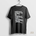 Official Take Good Care Of The Elderly No Take Good Care Of Not Just The