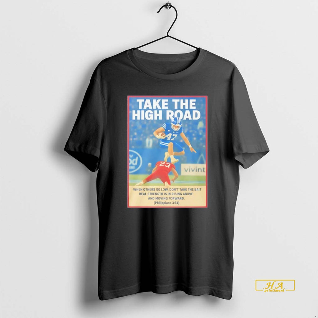Official Take The High Road When Others Go Low