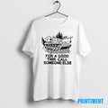 Official Tank For A Good Time Call Someone Else Tee Sweater