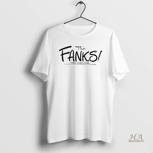 Official The Fanks Funk Punk Fans It Can Make You Feel The Power And The