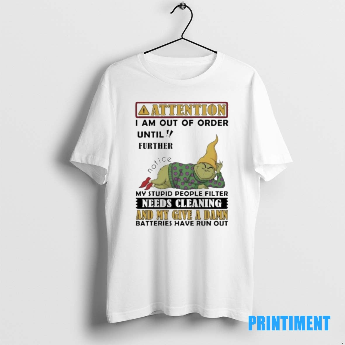 Official The Grinch Attention I Am Out Of Order Until Further Notice Tee Sweater