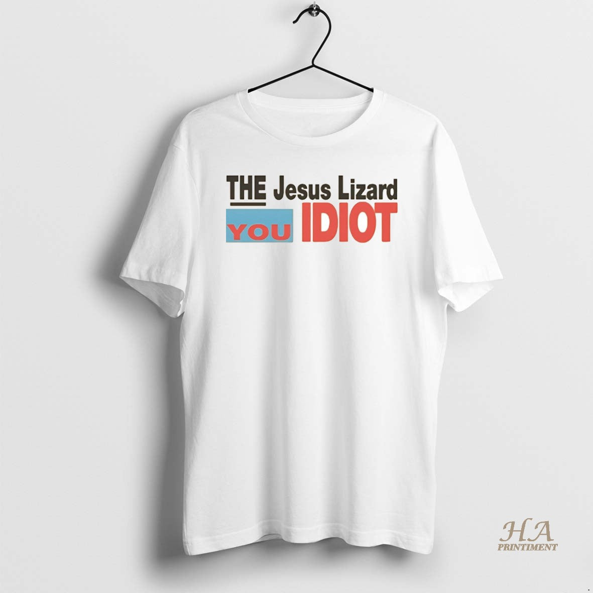 Official The Jesus Lizard You Idiot