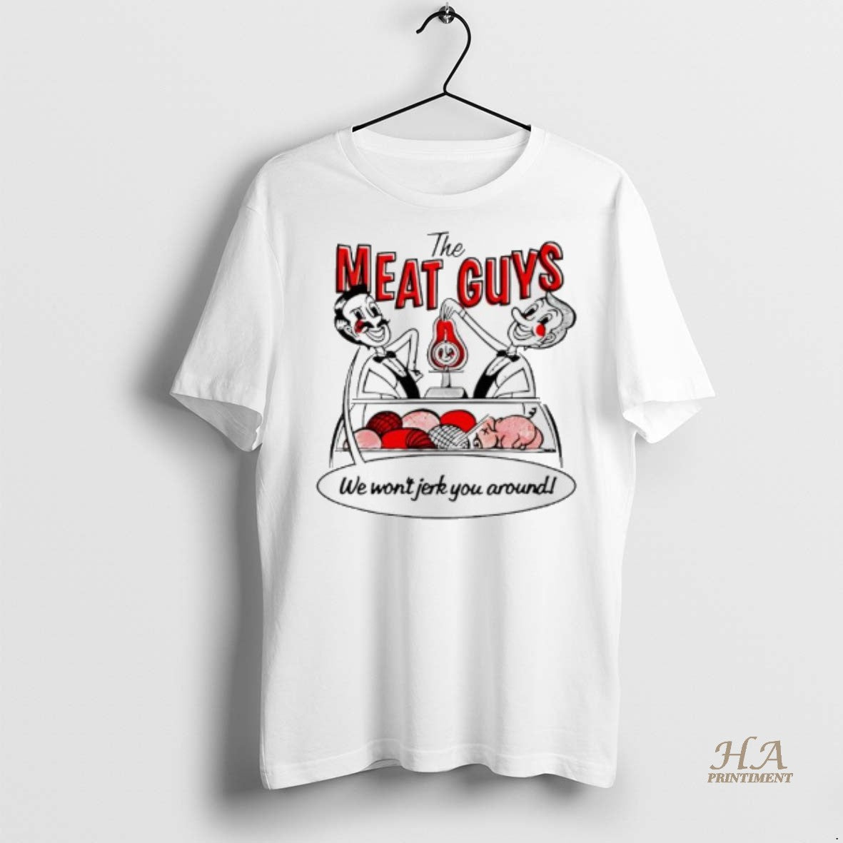 Official The Meat Guys We Wont Jerk You Around Shirt