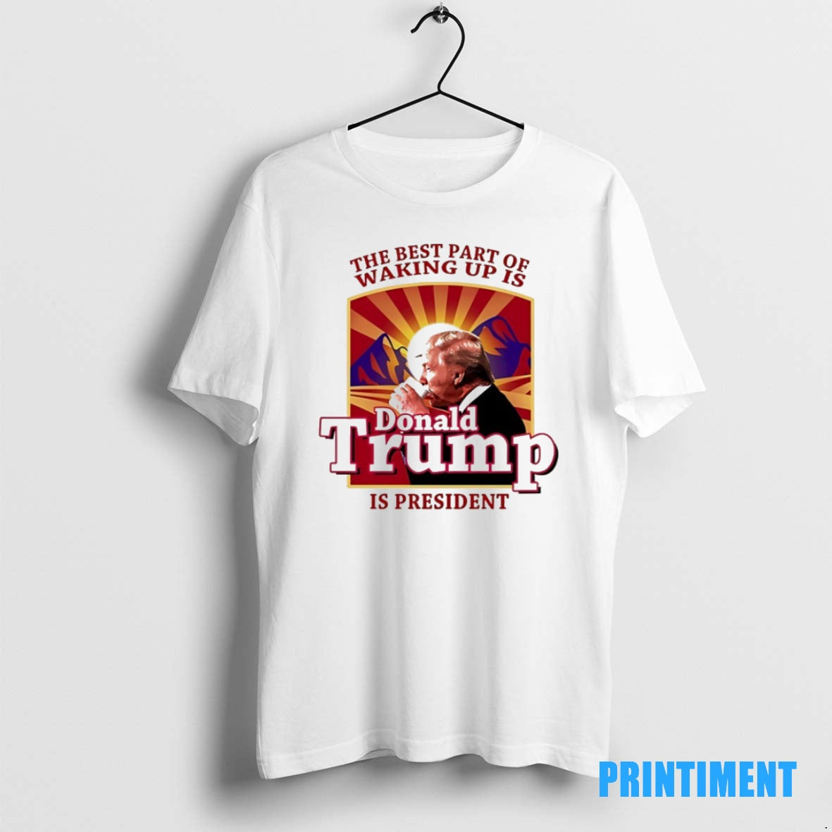 Official The Best Part Of Waking Up Is Donald Trump Is President Tee Sweater