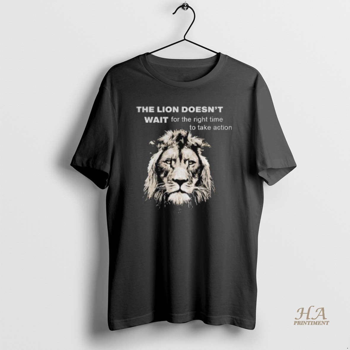 Official The Lion Doesnt Wait For The Right Time To Take Action
