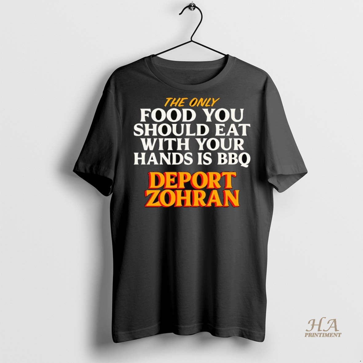 Official The Only Food You Should Eat With Hands Bbq Deport Zohran Shirt