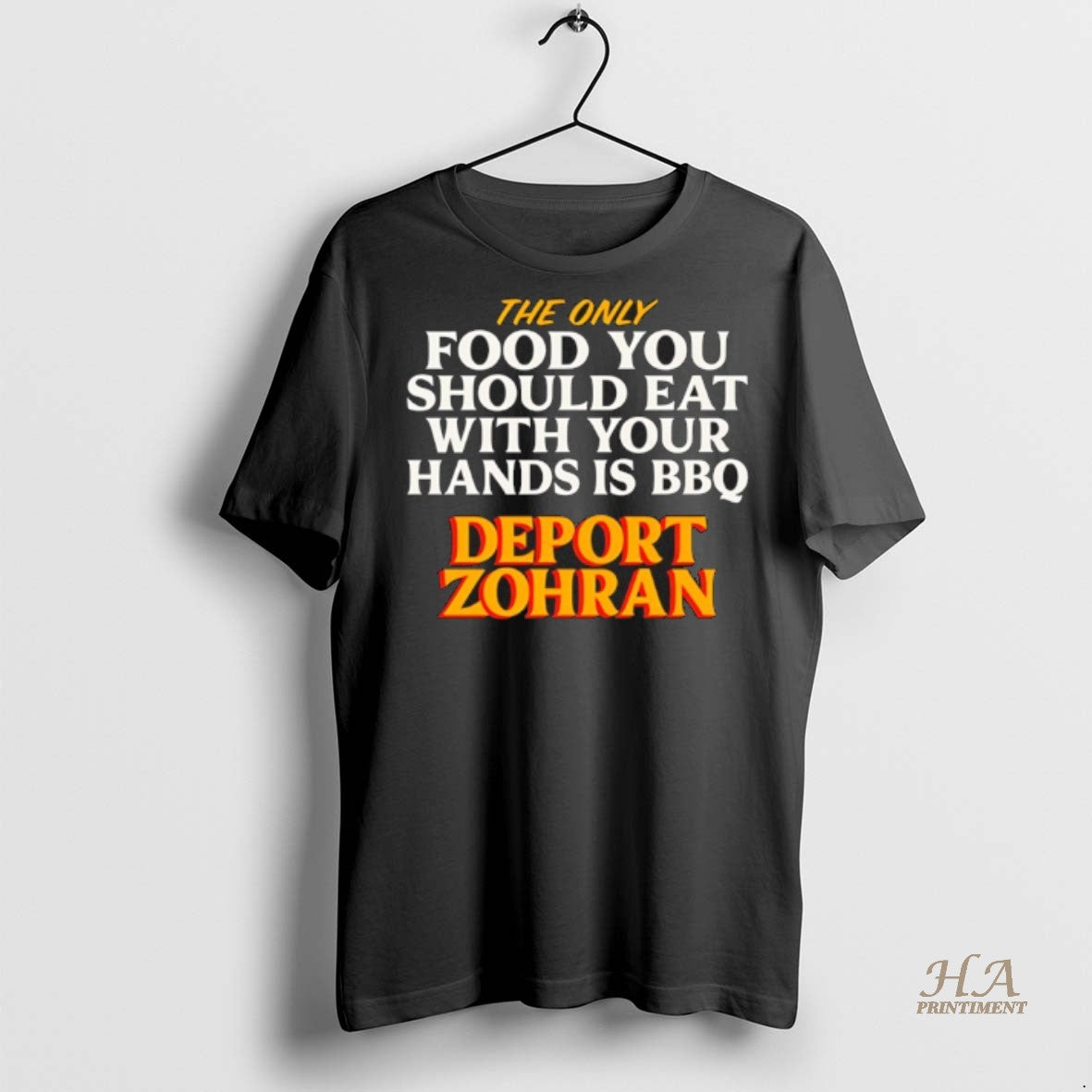 Official The Only Food You Should Eat With Your Hands Is Bbq Deport Zohran