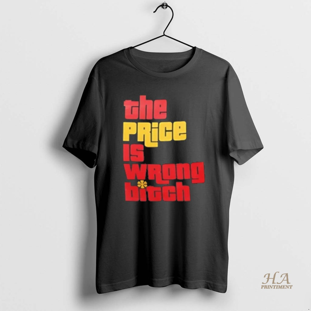 Official The Price Is Wrong Bitch