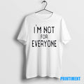 Official The Real Housewives Of Orange County Jennifer Pedranti Im Not For Everyone Tee Sweater