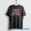 Official Theres Always Next Beer Cincinnati Football Ornaments Tee Sweater