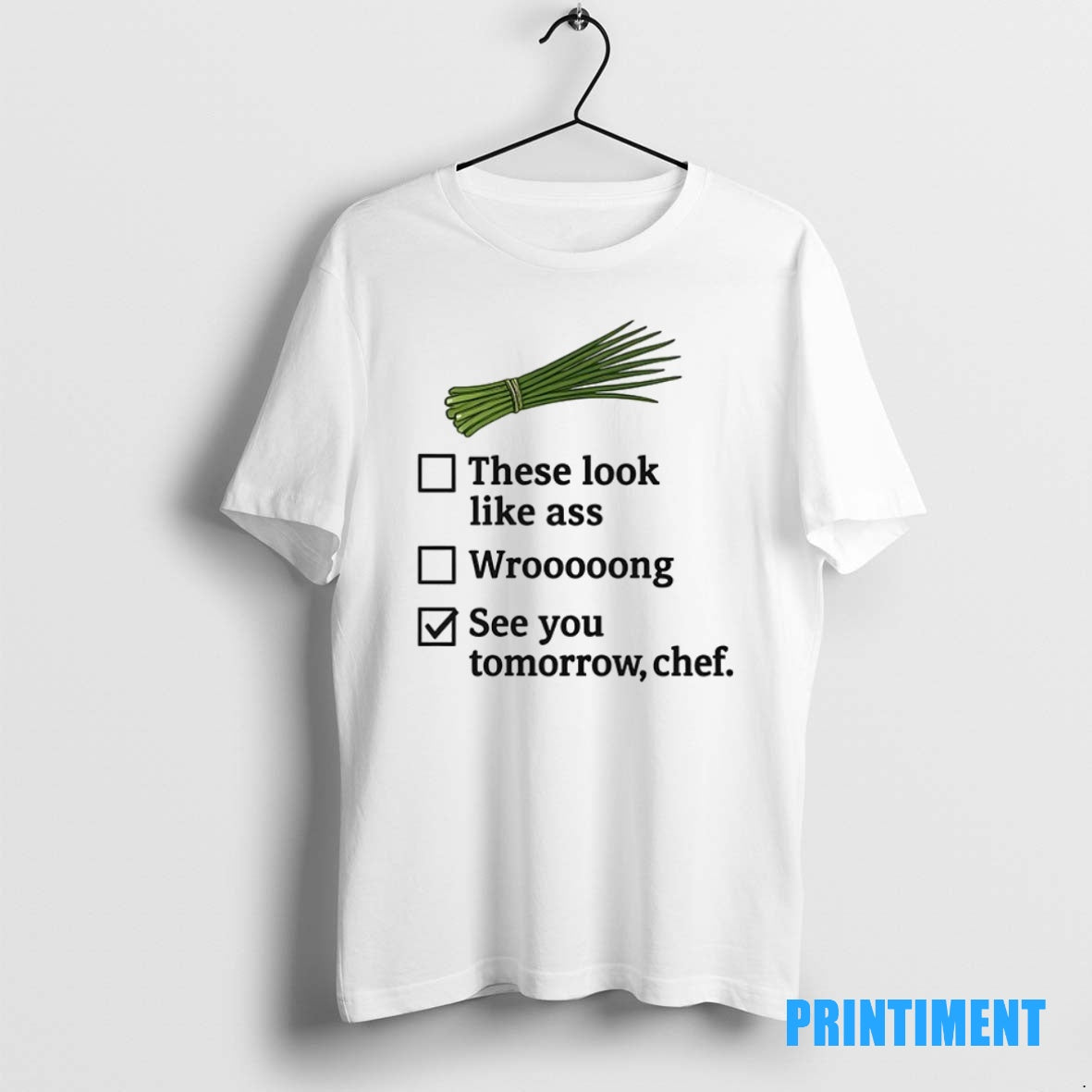Official These Look Like Ass Wrong See You Tomorrow Chef Tee Sweater
