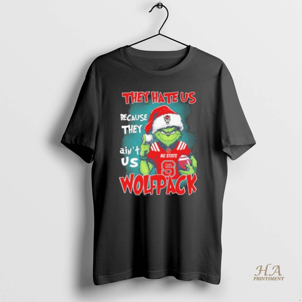Official They Hate Us Cause They Aint Us Grinch Nc State Wolfpack