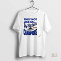 Official They Not Like Us Los Angeles Dodgers 2025 World Series Champions