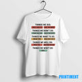 Official Things We Did And Things We Wont Do Tee Sweater