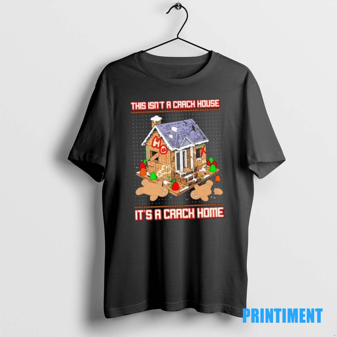 Official This Isnt A Crack House Its A Gingerbread Crack House Tee Sweater