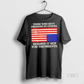 Official Those Who Deny Freedom To Others Deserve It Not For Themselves Usa Flag