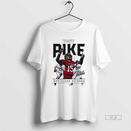 Official Tony Pike Hof Class Of 2025