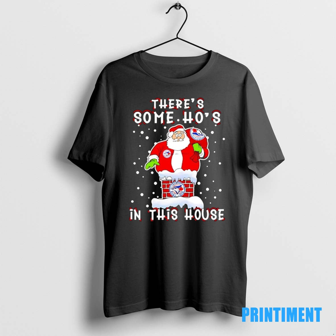 Official Toronto Blue Jays Santa Theres Some Hos In This House Christmas Tee Sweater