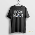 Official Toronto Blue Jays Vladimir Guerrero Jr Vladdy Born Ready
