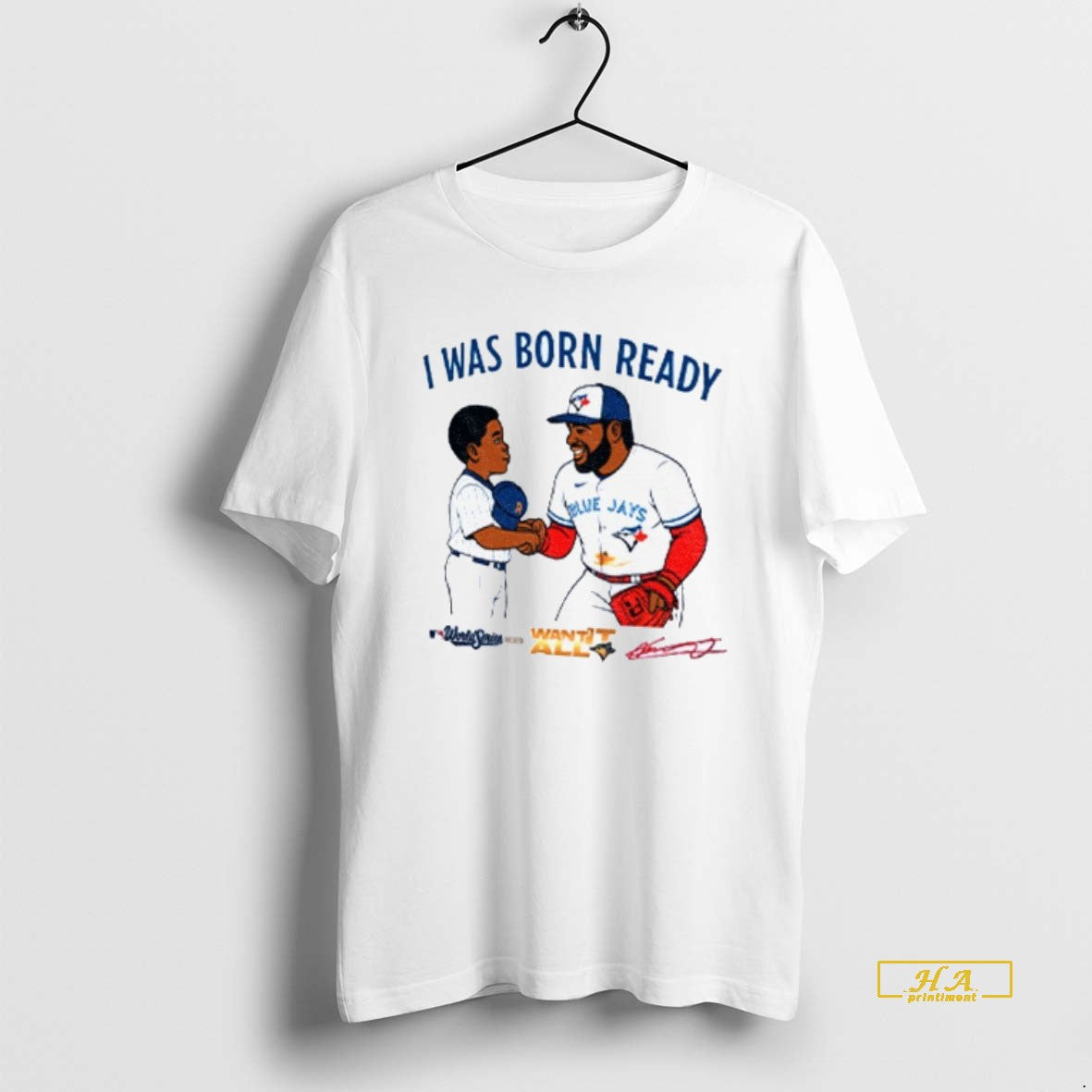 Official Toronto Blue Jays Vladimir Guerrero Jr Vladdy Baby I Was Born Ready Signature