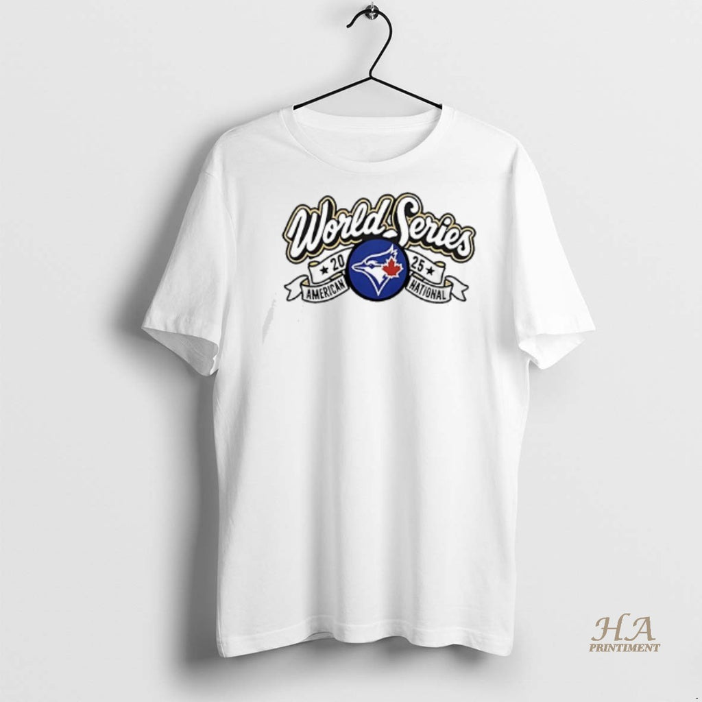 Official Toronto Blue Jays World Series American National 2025 Want It All Golden Shirt