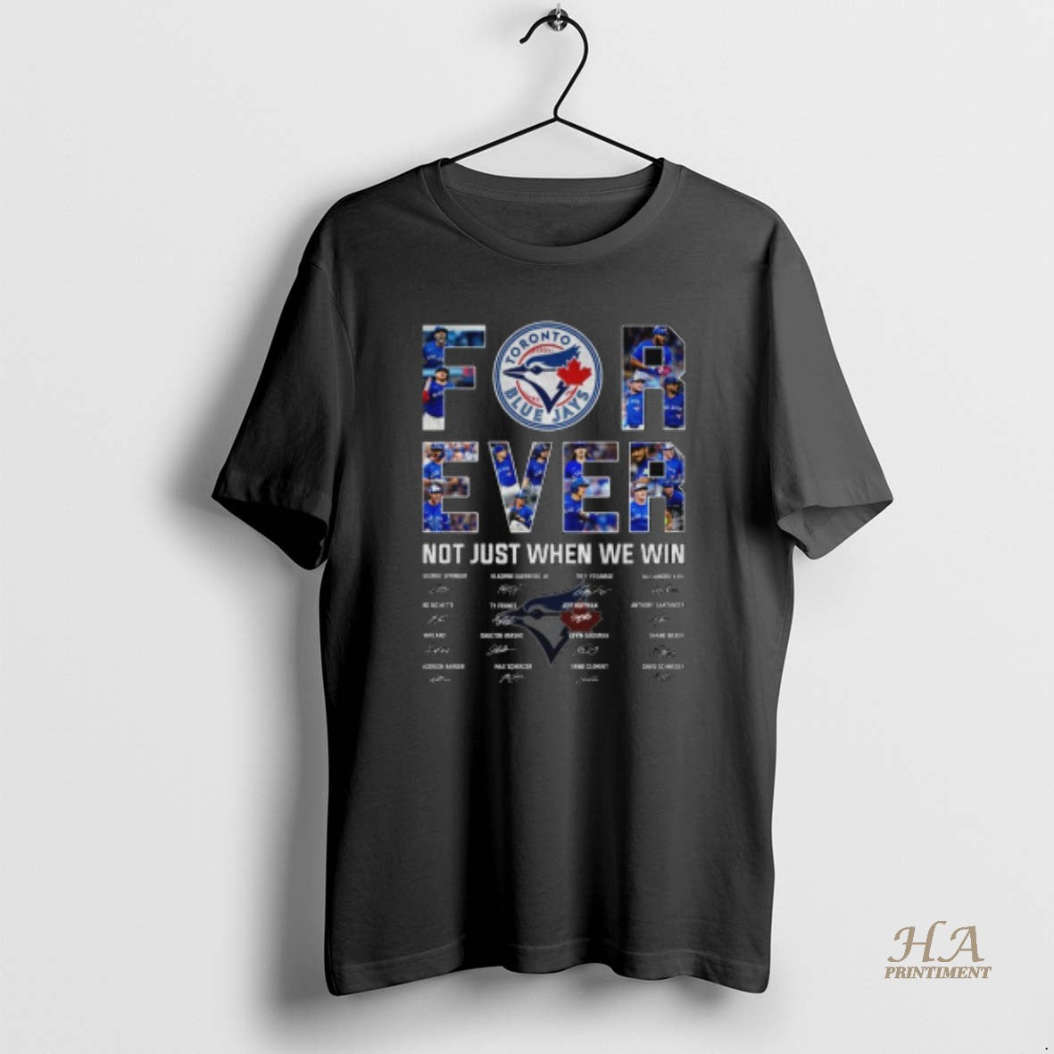 Official Toronto Blue Jays Baseball Forever Not Just When We Win Signature