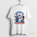 Official Toronto Vs Everybody Toronto Blue Jays World Series Champions