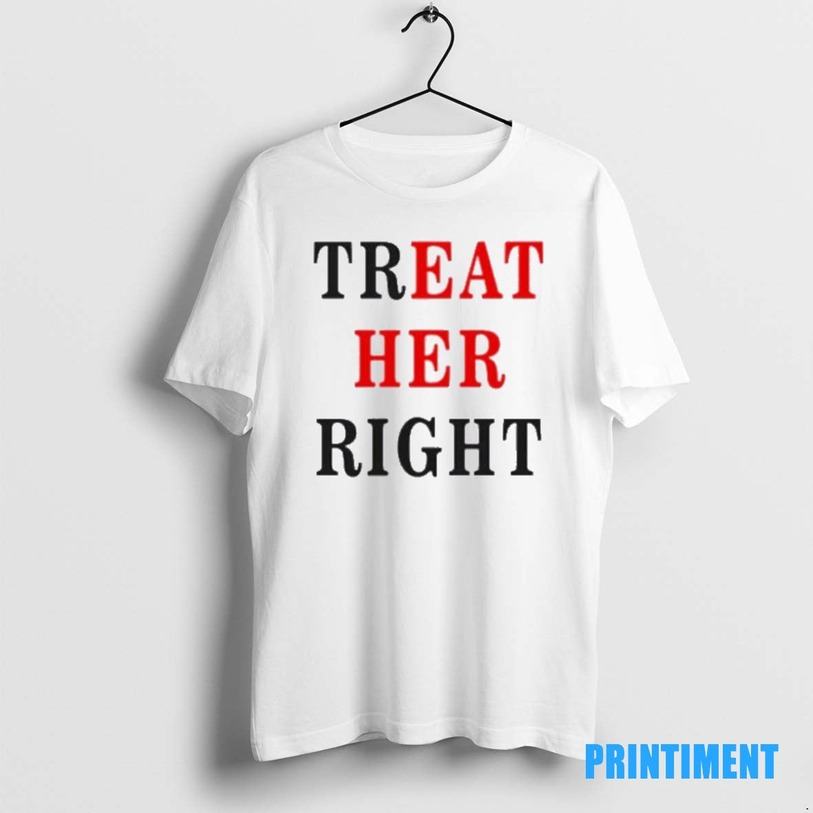Official Treat Her Right Tee Sweater