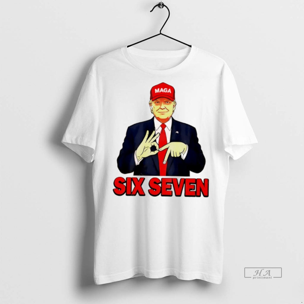 Official Trump Maga Red Hat Six Seven Shirt
