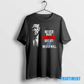 Official Trump Made America Great And Never Will Tee Sweater