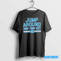 Official Unc Basketball Jump Around And Find Out Tee Sweater