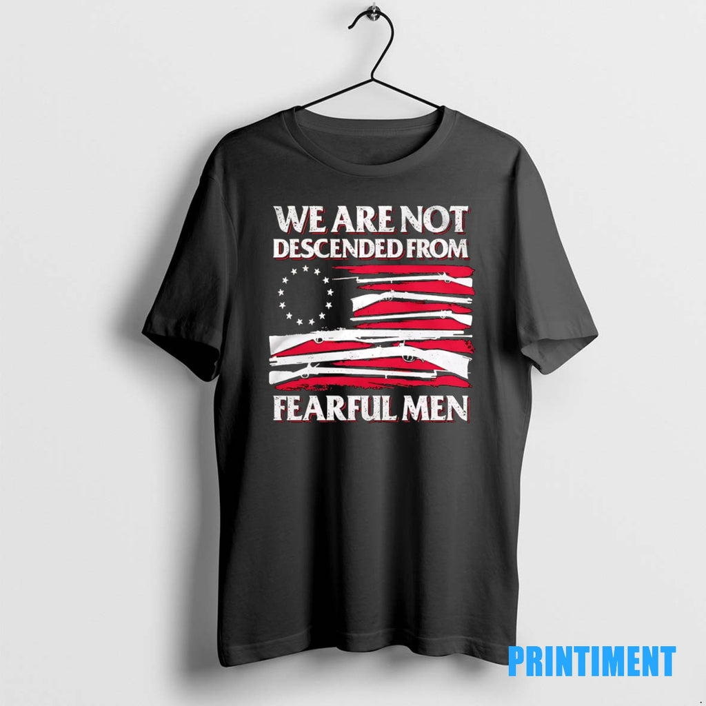 Official Us Flag We Are Not Descended From Fearful Men Tee Sweater