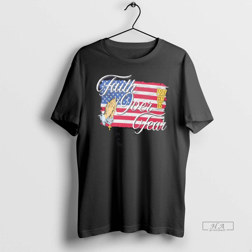 Official Usa Faith Over Fear Pray For Us