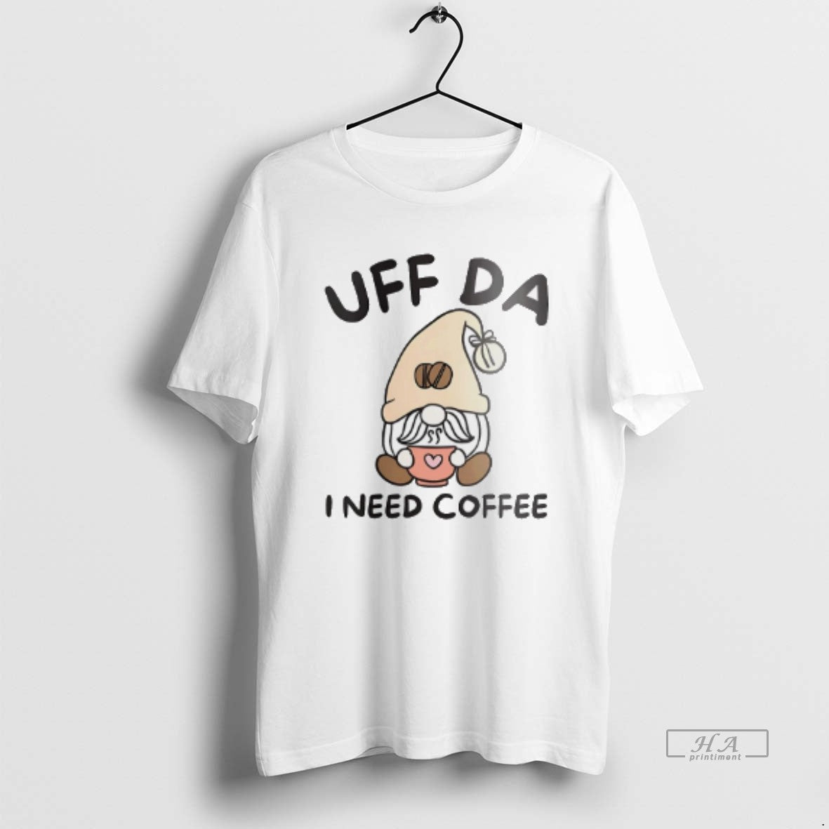 Official Uff Da I Need Coffee Norwegian
