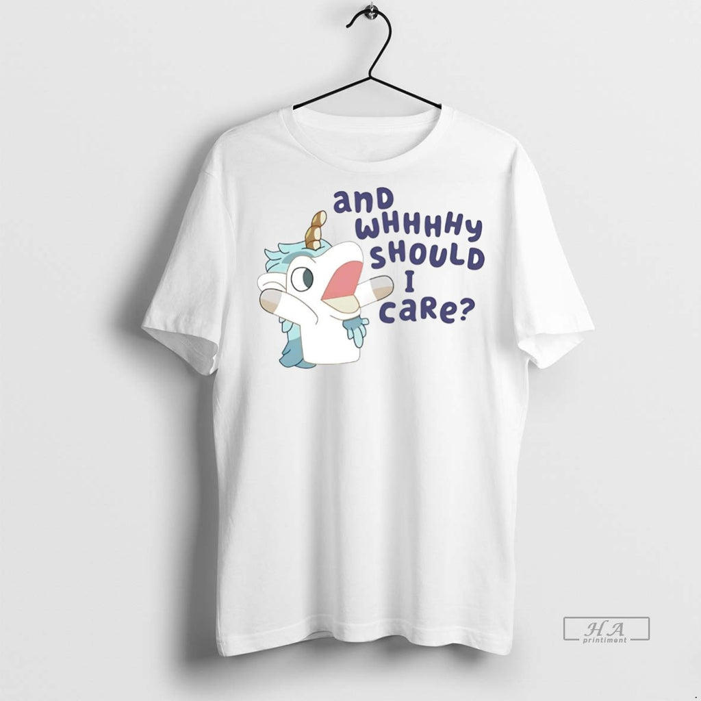 Official Unicorn And Why Should I Care Shirt
