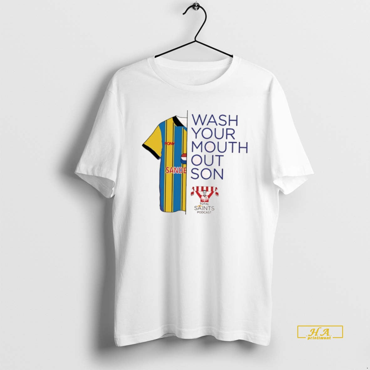 Official Wash Your Mouth Out Son Total Saints Podcast