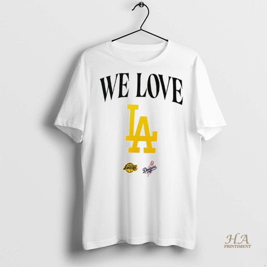 Official We Love Los Angeles Lakers And Los Angeles Dodgers Shirt