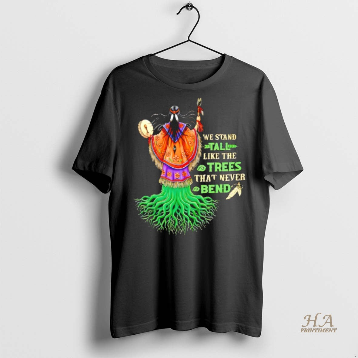 Official We Stand Tal Like The Trees That Never Bend Native American Shirt