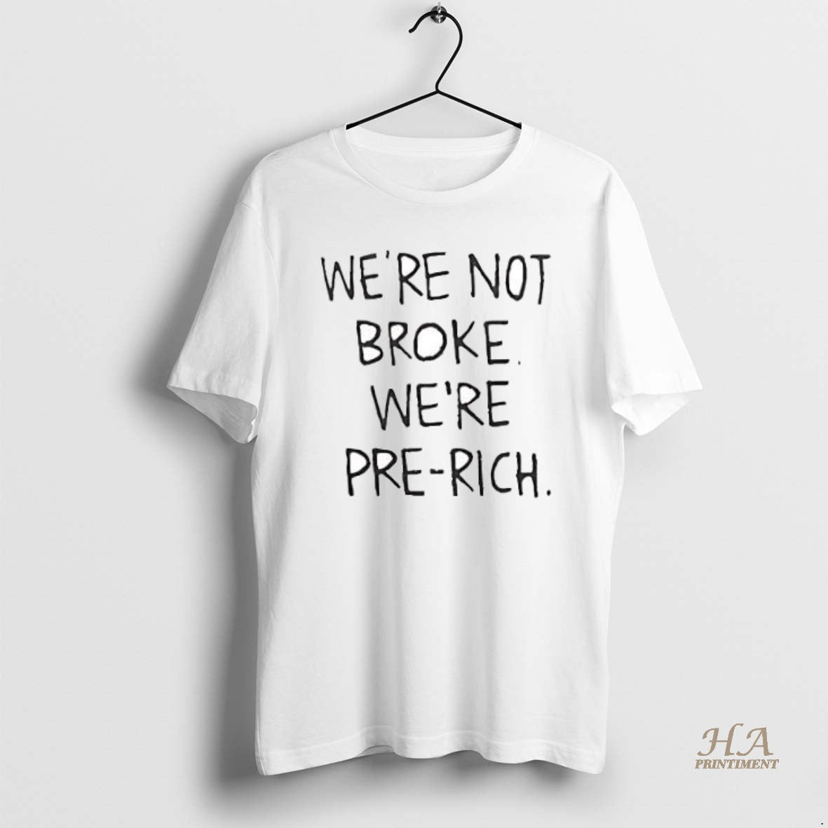 Official Were Not Broke Were Pre Rich