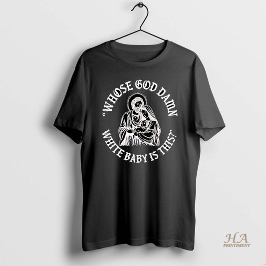 Official Whose God Damn White Baby Infant Jesus Christmas